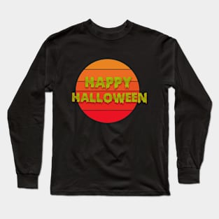 Happy Halloween Long Sleeve T-Shirt